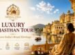 Luxury Rajasthan Tour Packages 2026